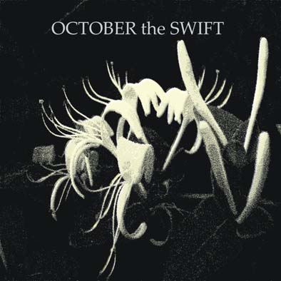 October The Swift